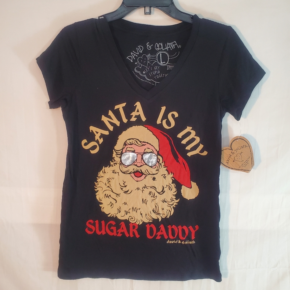 Santa Is My Sugar Daddy" David + Goliath Women's Large Black Shirt New Tags